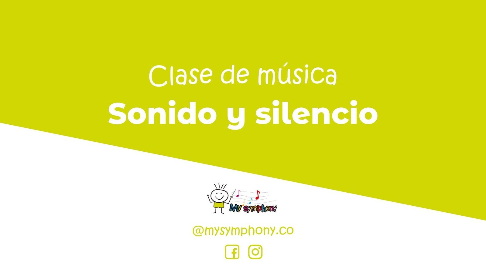 Sonido y silencio, clase de música