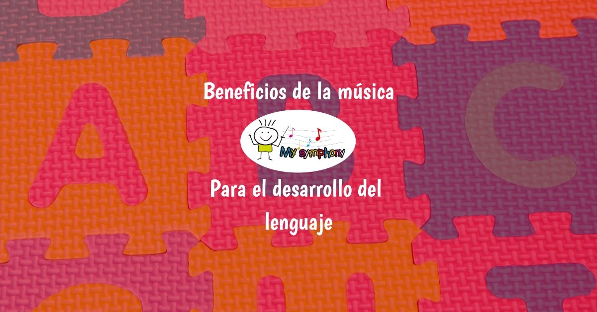 Beneficios de la música para el desarrollo del lenguaje